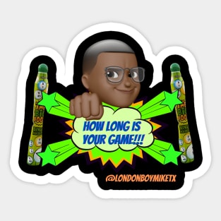 How Long Is Your Game? Sticker